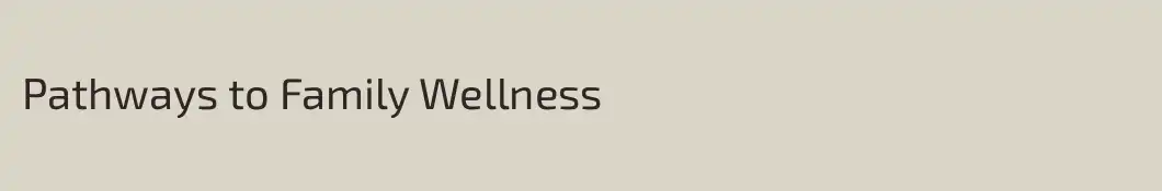 Pathways to Family Wellness